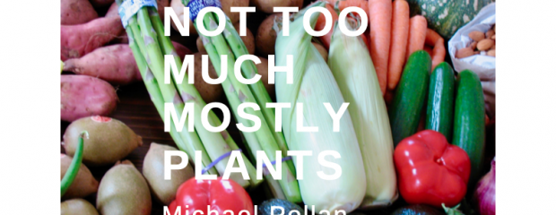 pollan quote eat food not too much mostly plants on backgroun of vegetables fruit